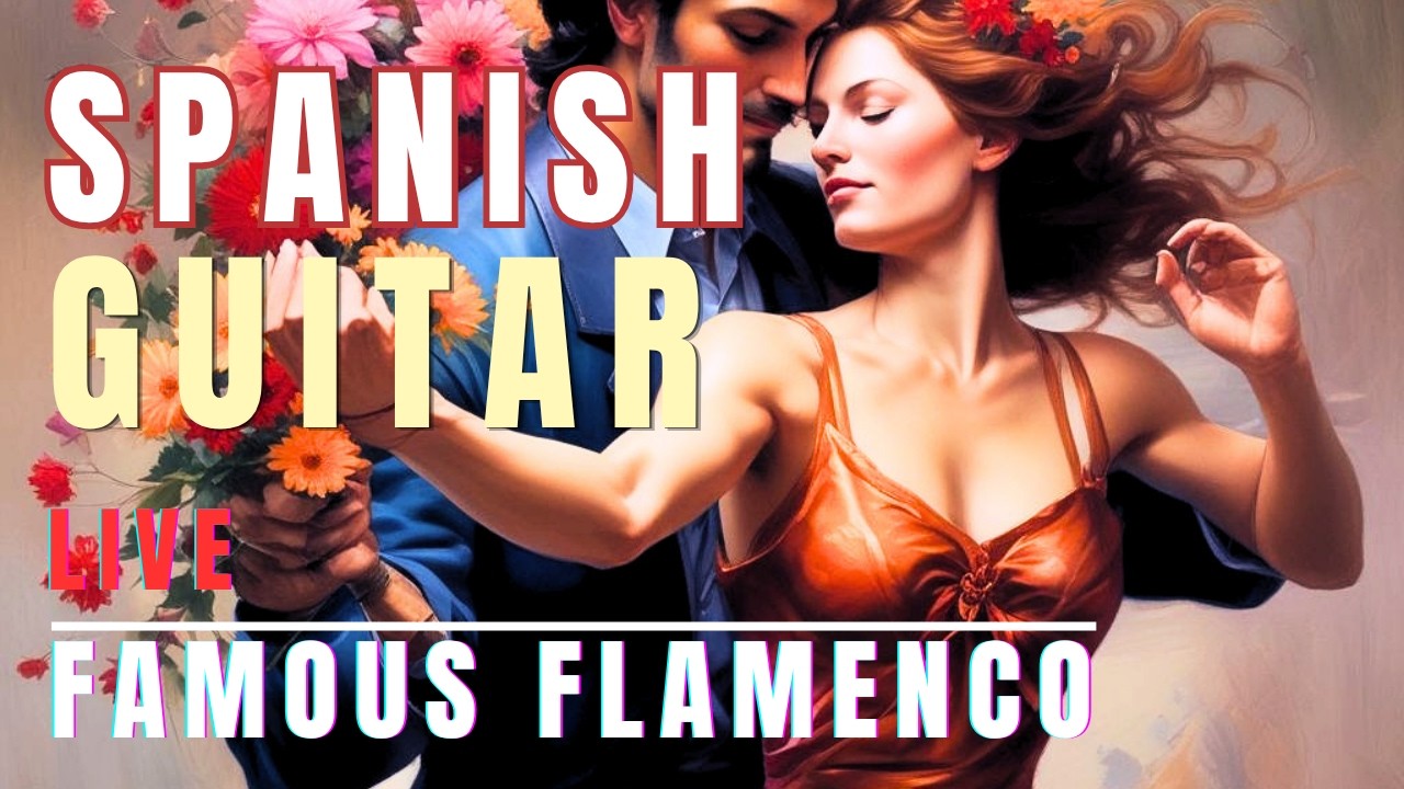 🔴 LIVE | Best Flamenco Fusion  and Spanish Guitar & Arabic -Passion Radio  Timeless Guitar Songs  🎶
