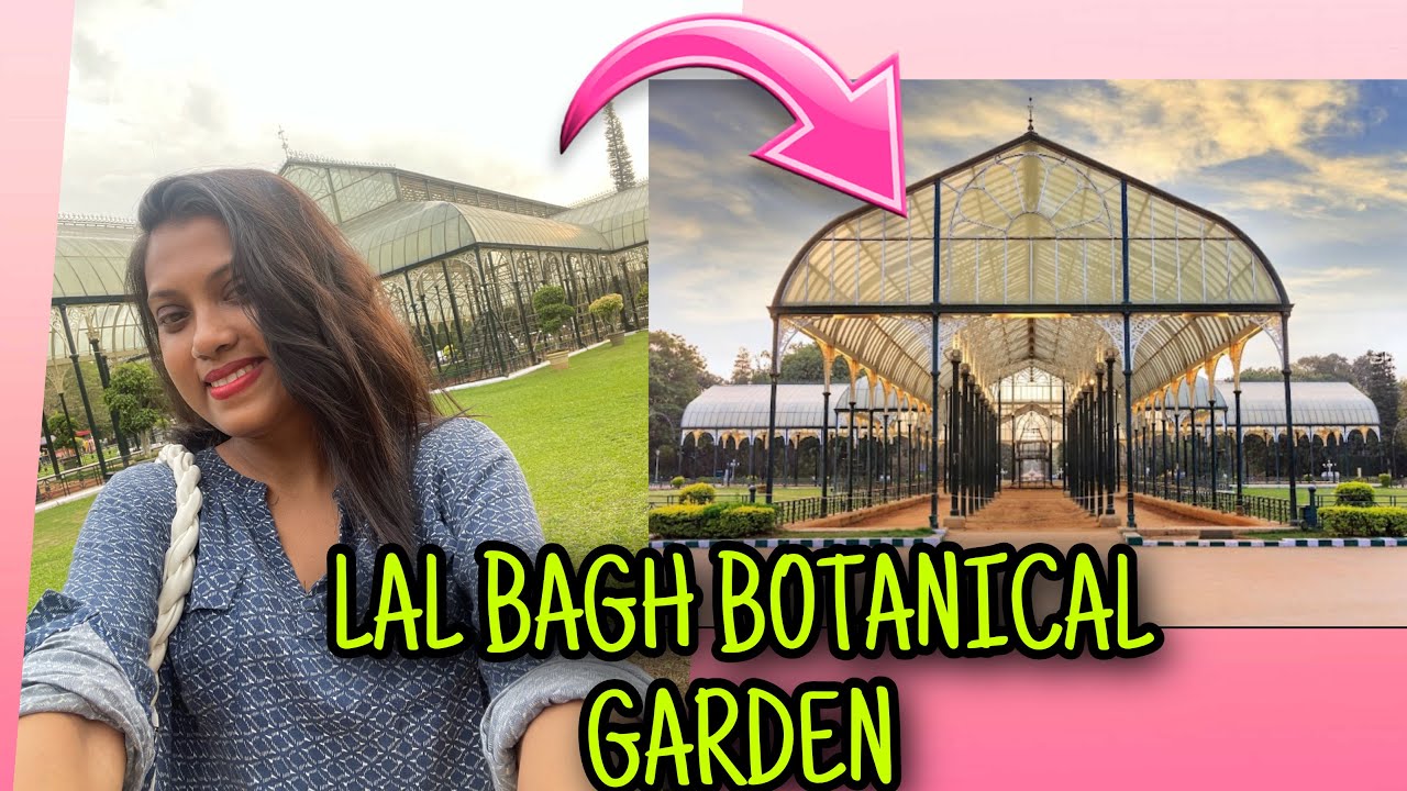 A Dayout In LALBAGH BOTANICAL GARDEN Bangalore #bangalore