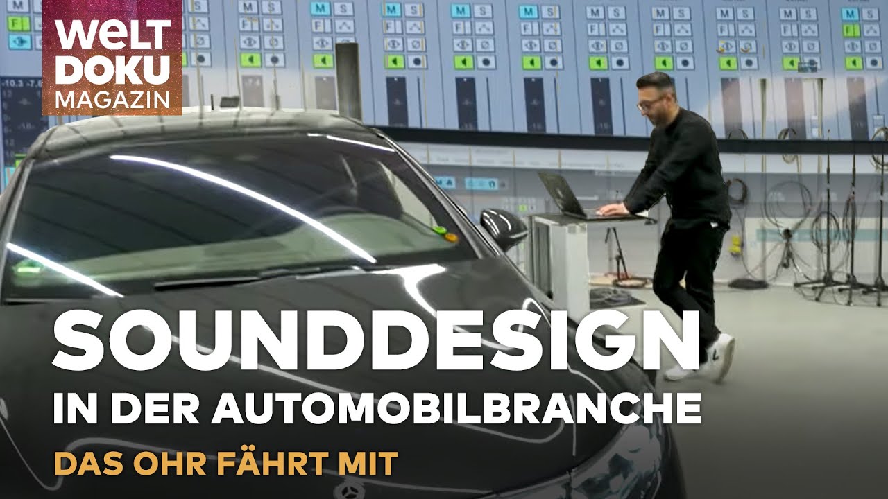 SOUNDDESIGN in der Automobilbranche - Geräuschkulisse für Elektroautos | WELT Doku Magazin