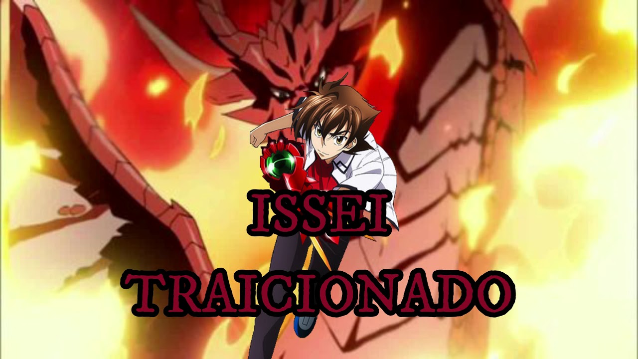 (resubido)ISSEI TRAICIONADO,EL NACIMIENTO DE UN NUEVO DIOS-(CAP-1)-//HSDXD//
