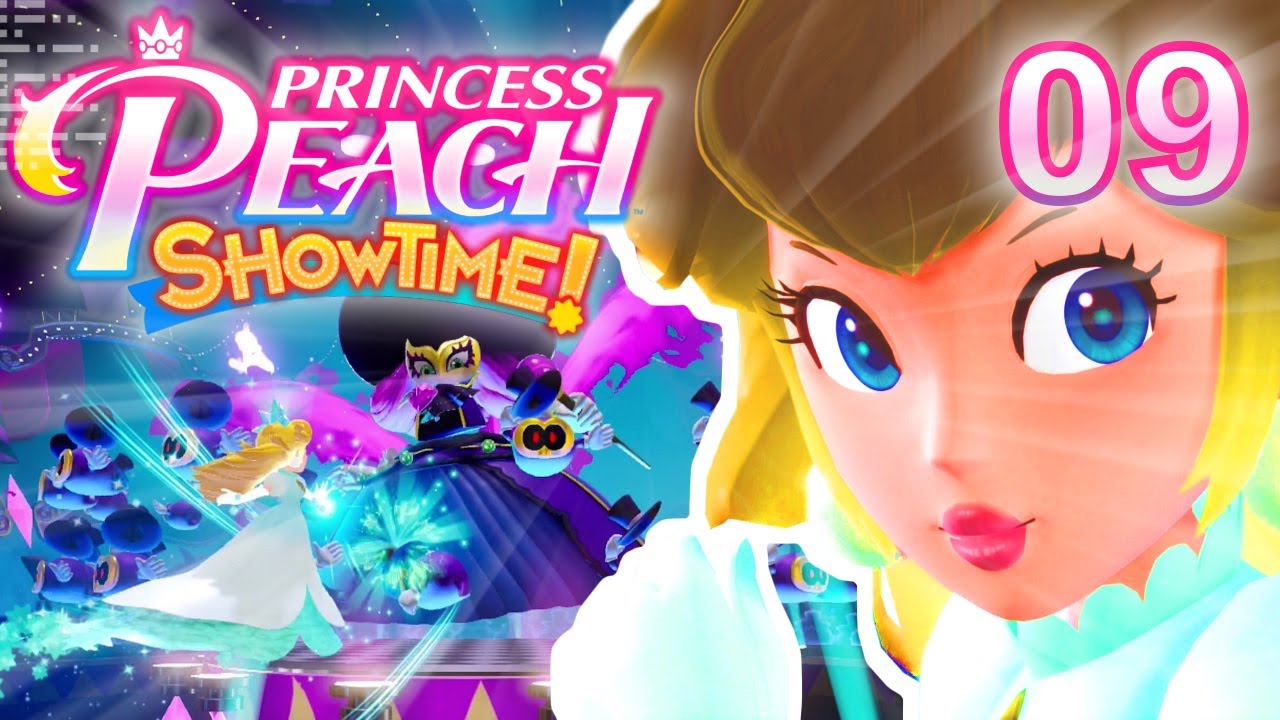 Princess Peach: Showtime! 09 FINALE | Switch