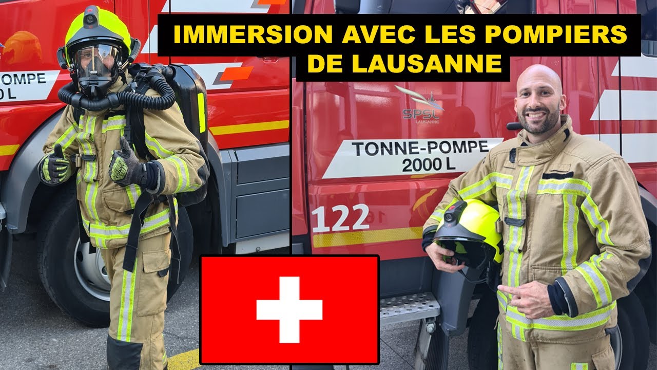 Immersion avec les pompiers de Lausanne en SUISSE