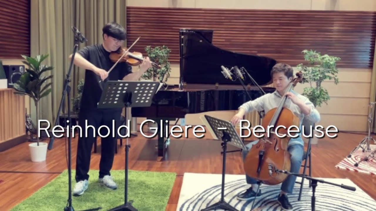 Reinhold Gliere-Berceuse/Violin Cello Duo