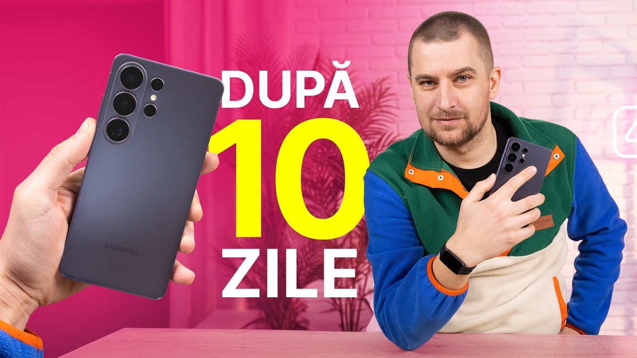 S26 Ultra după 10 zile: Merită sau e doar marketing? (Adevărul despre noile funcții)