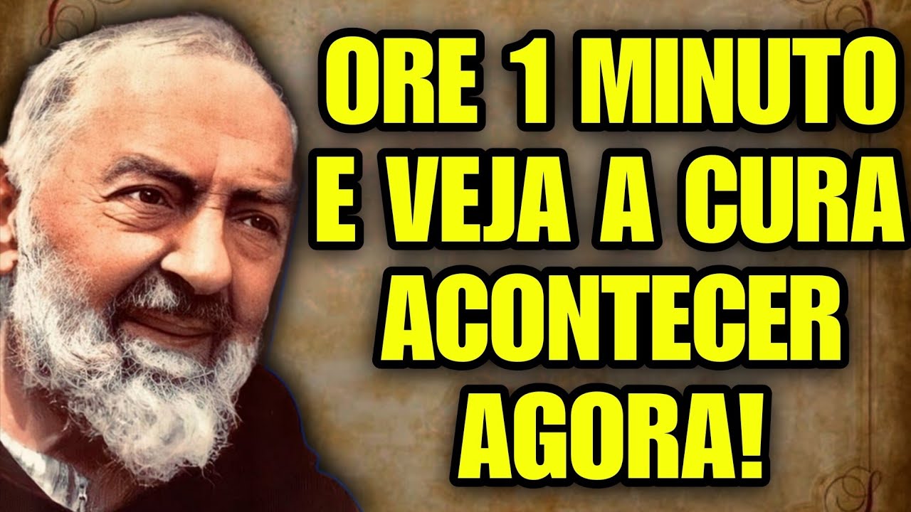 REZE ISTO POR 1 MINUTO E SINTA A CURA IMEDIATA EM SUA VIDA!