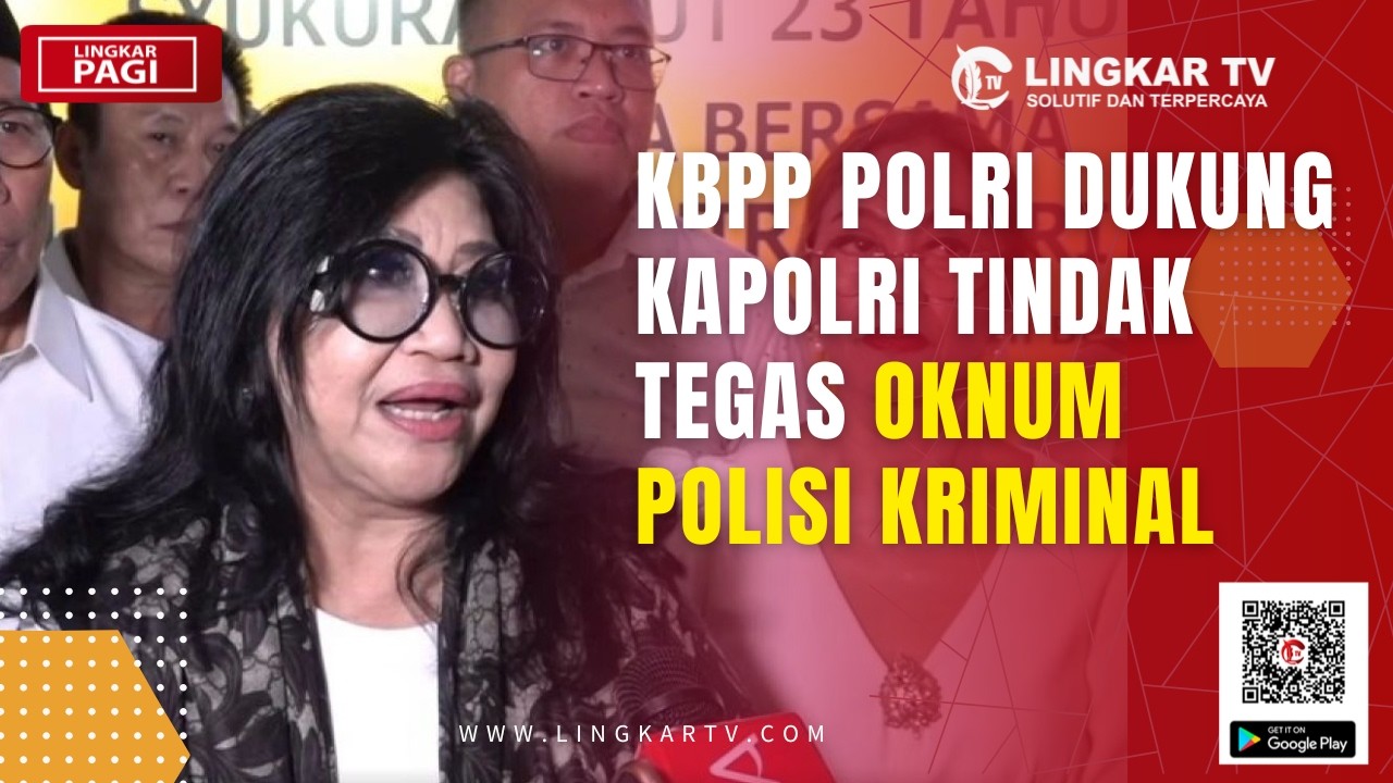 KBPP POLRI DUKUNG KAPOLRI TINDAK TEGAS OKNUM POLISI KRIMINAL