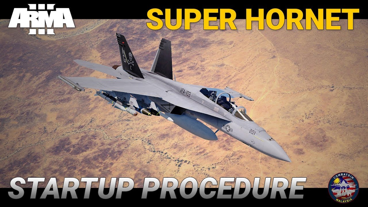 ArmA 3 - F/A-18E/F Super Hornet Startup Procedure