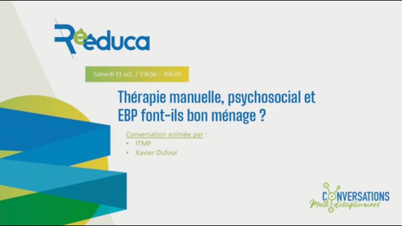 Thérapie manuelle, psychosocial et EBP  font ils bon ménage