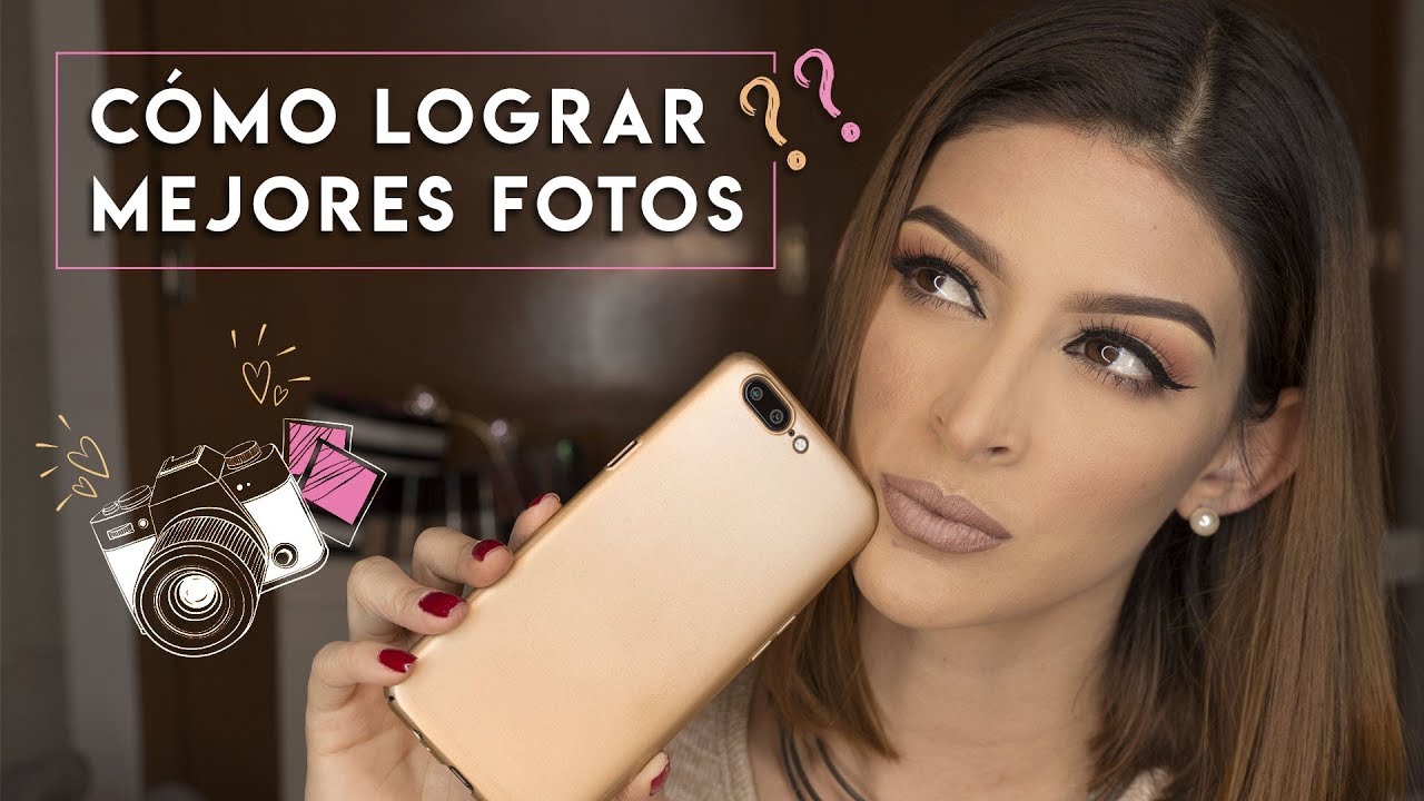 Como Tomar Fotos | Fotos de MAQUILLAJE