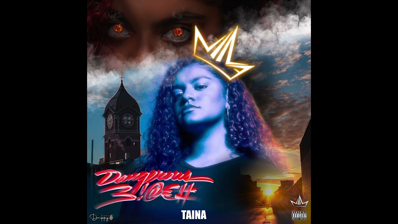 TAINA - DANGEROUS BITCH