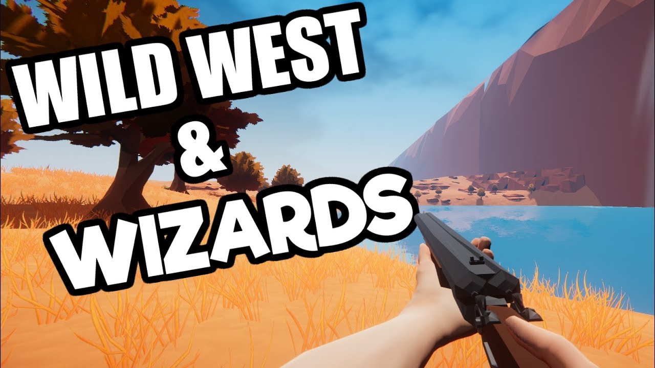 Wild West and Wizards - Open World First Person Shooter Cowboy RPG