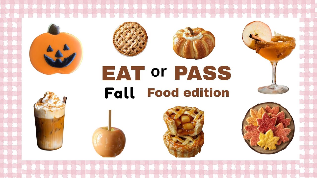 Eat or Pass | Fall Food Edition 🎃🍁