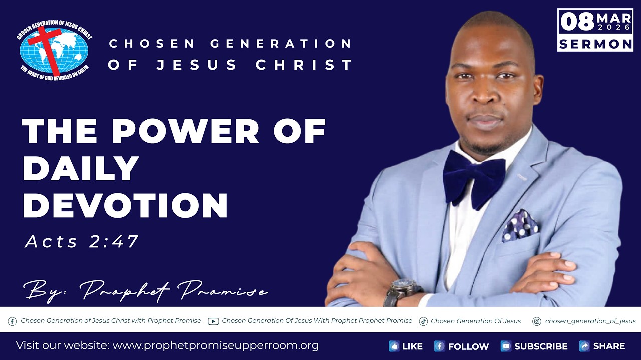The Power of Daily Devotion - 8 March 2026 SERMON