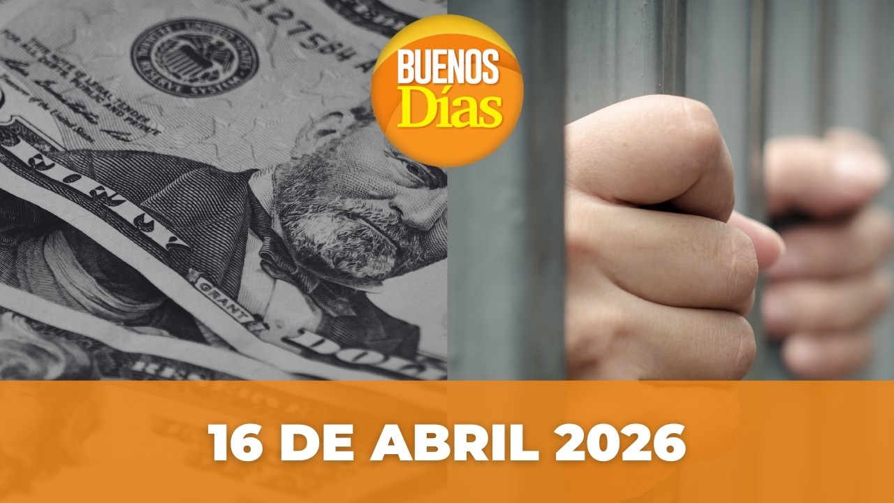 Noticias en la Ma&ntilde;ana en Vivo ☀️ Buenos D&iacute;as Jueves 16 de Abril 2026 - Venezuela