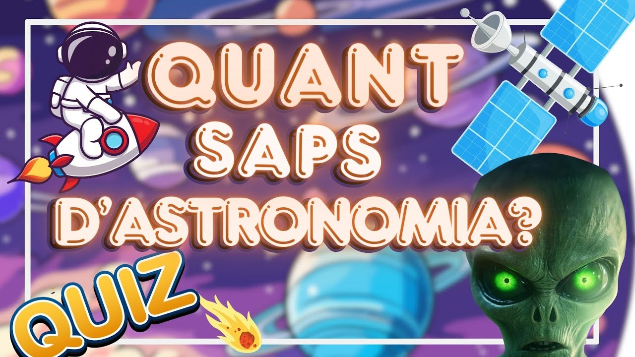 Quant saps d'ASTRONOMIA?🚀🌌🤔| Test de Coneixement - Edició Espacial 🧑‍🚀| Quiz Astronomia I Català