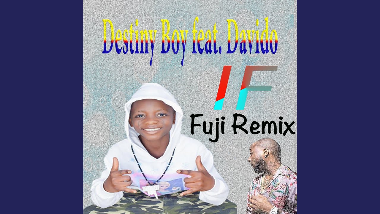 If (Fuji Remix) (feat. Davido)