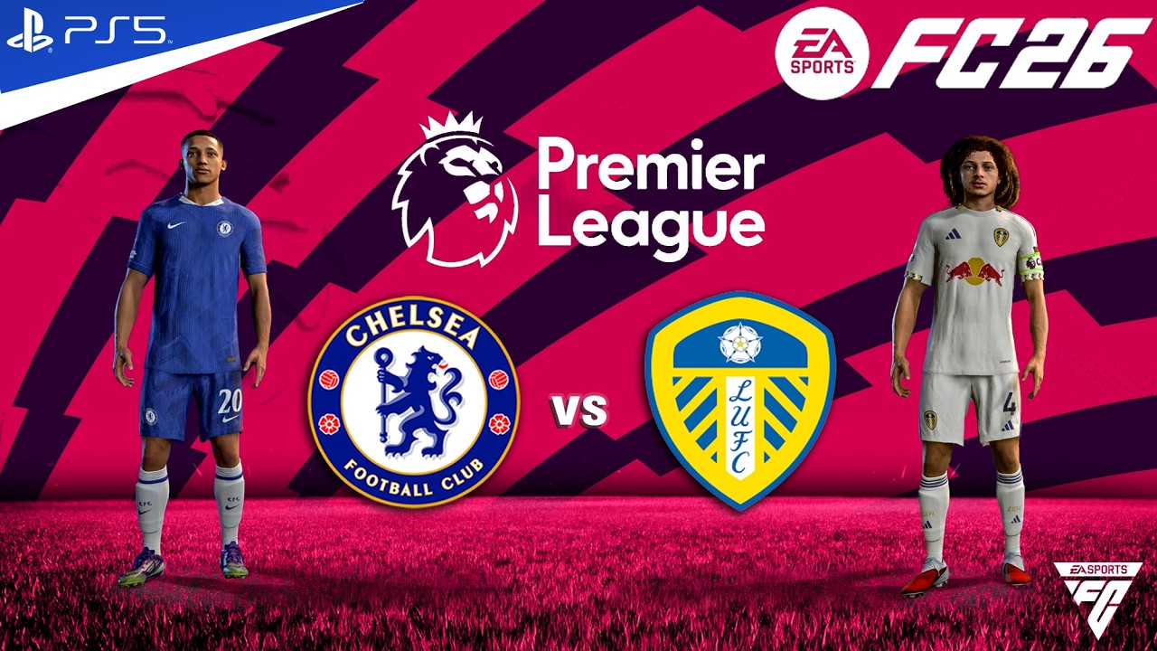 FC 26 - Chelsea vs Leeds united - Premier League 25/26 Match - Authentic Gameplay | PS5™ 4K