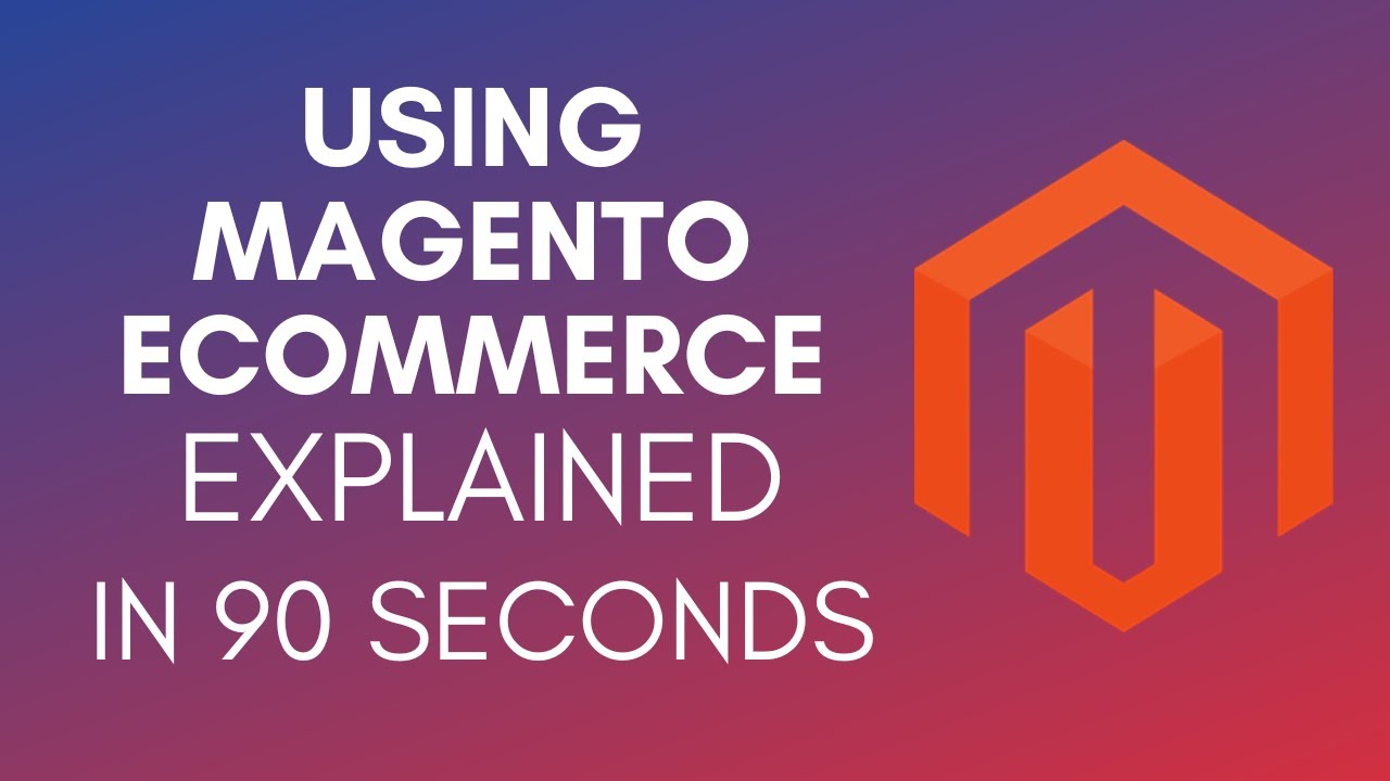 How To Use Magento eCommerce (2025)