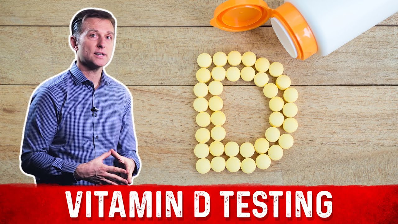 Dr.Berg's Tip For Getting Tested For Vitamin D Levels &ndash; Vitamin D Deficiency