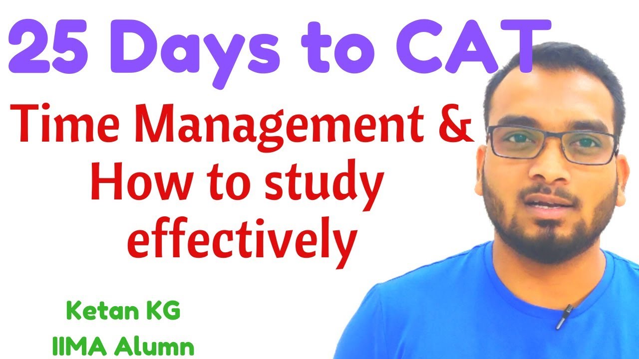 25 Days to CAT | Time Management & How to study effectively |#30days pledge