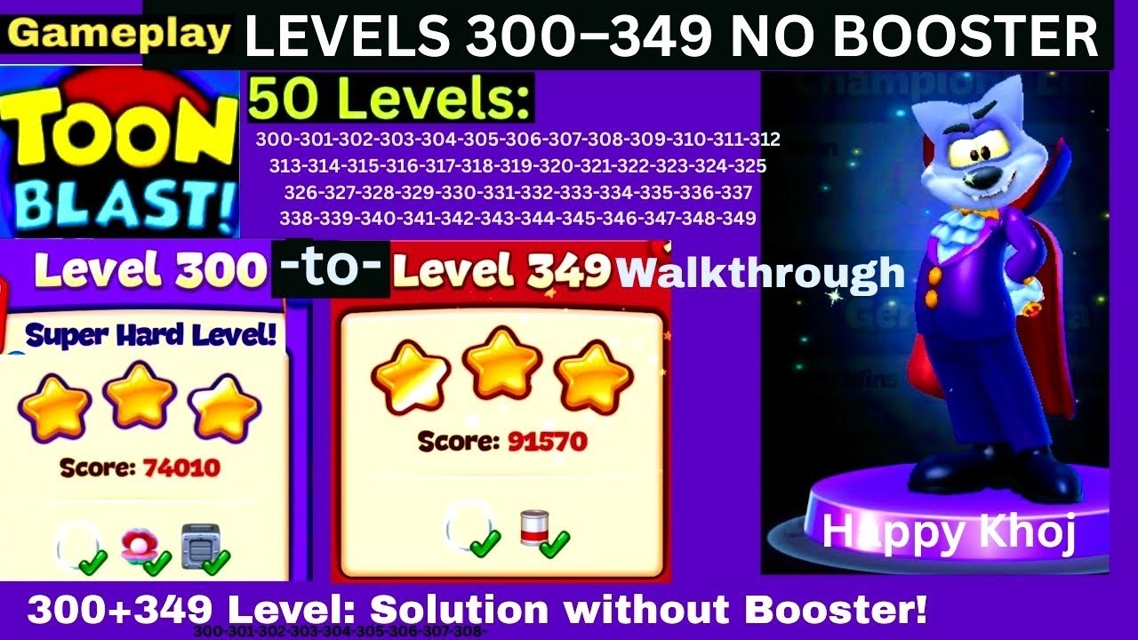 Toon Blast Levels 300-349 👉50 Levels Walkthrough 👍 NO BOOSTER F2P ⚔️ STUCK Solution Gameplay