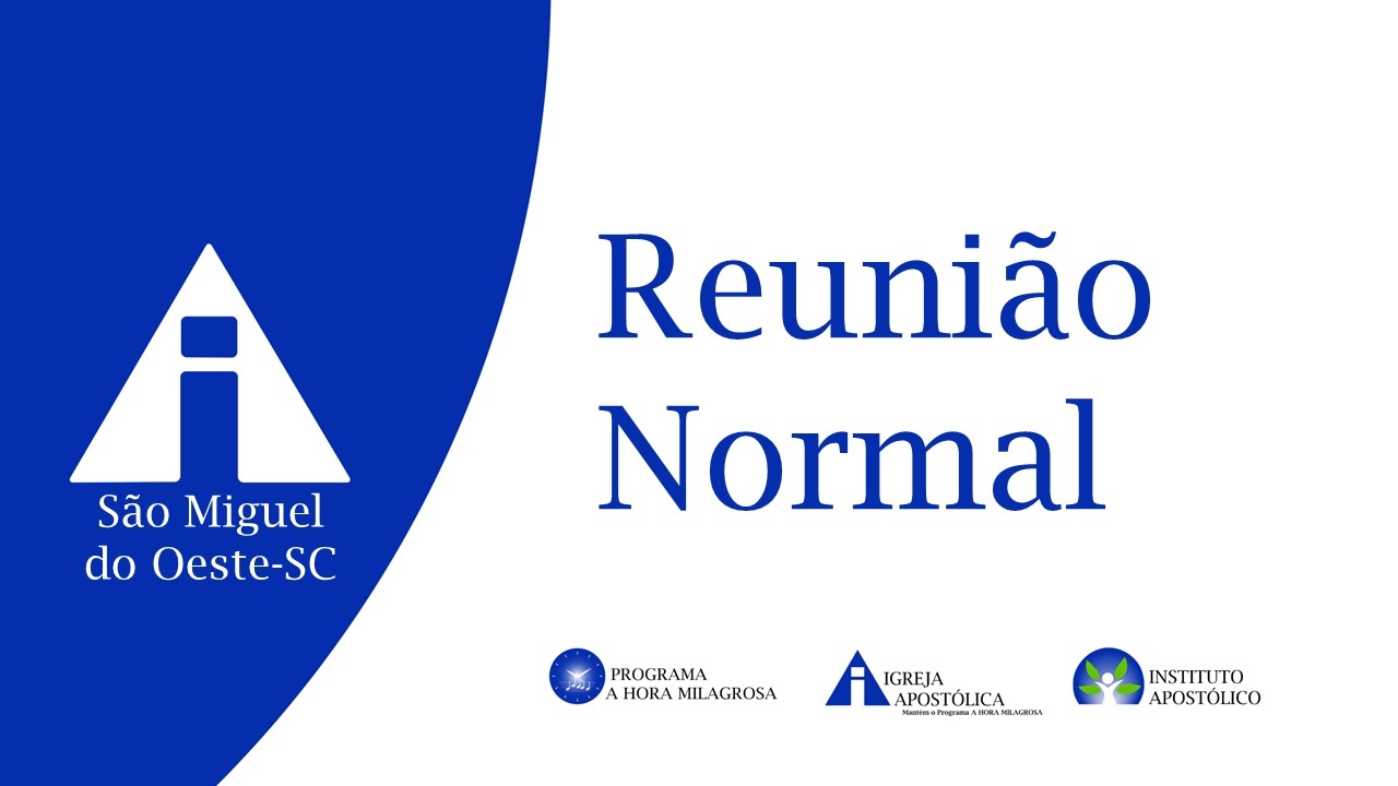 Reunião Normal - 08/03/2026 - São Miguel do Oeste - SC