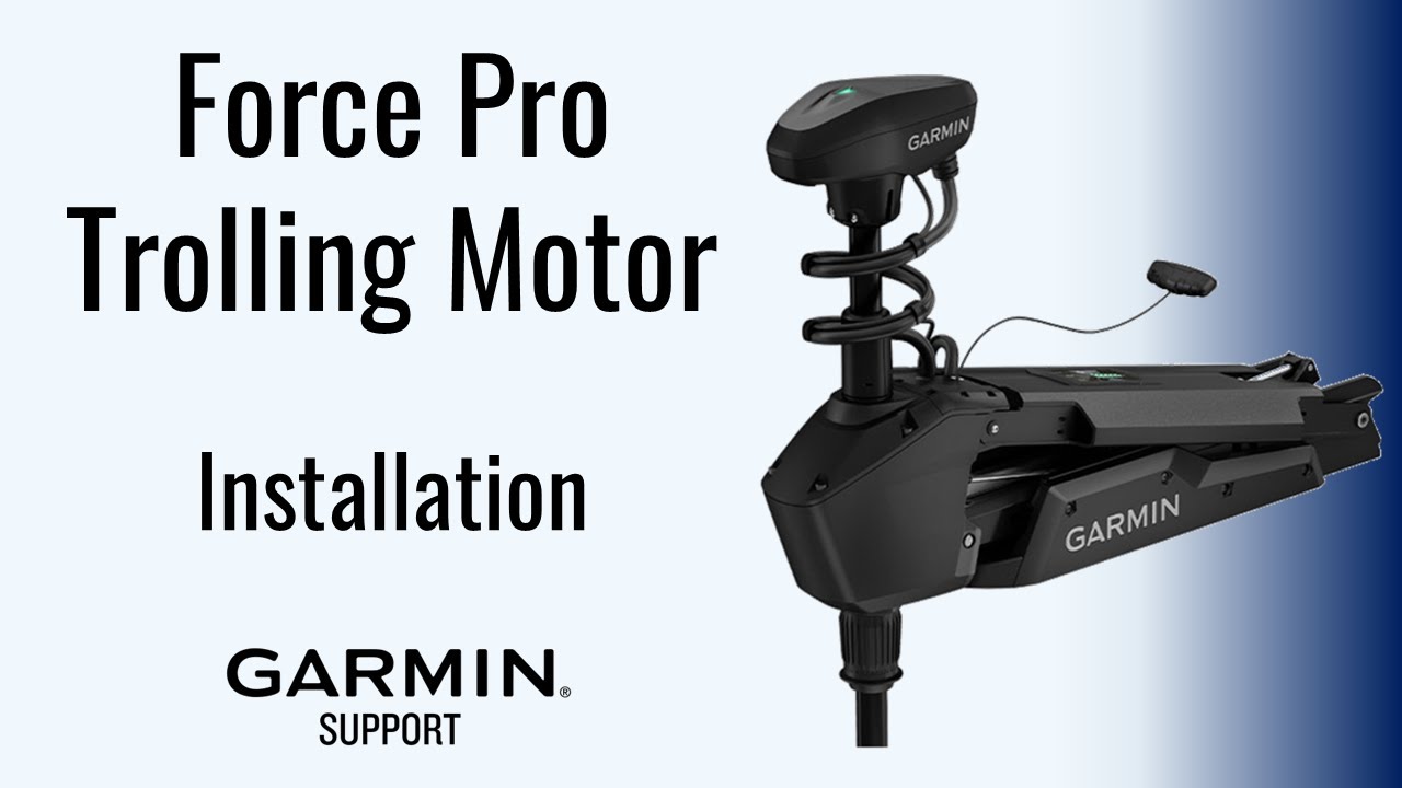 Троллинговый мотор Force™ Pro | Установка | Поддержка Garmin