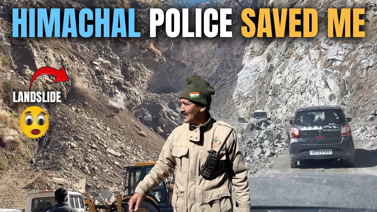 Himachal Police Saved My Life In Massive Landslide | ExploreTheUnseen2.0