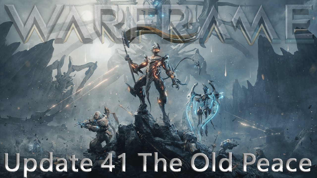 Warframe - Обновление 41 &laquo;Старый мир&raquo;