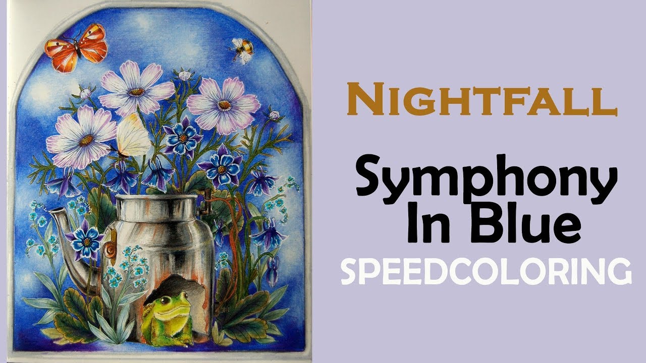 Speedcoloring in 'Nightfall / Skymningstimman' by M.Trolle / Symphony in Blue / Раскраска-антистресс
