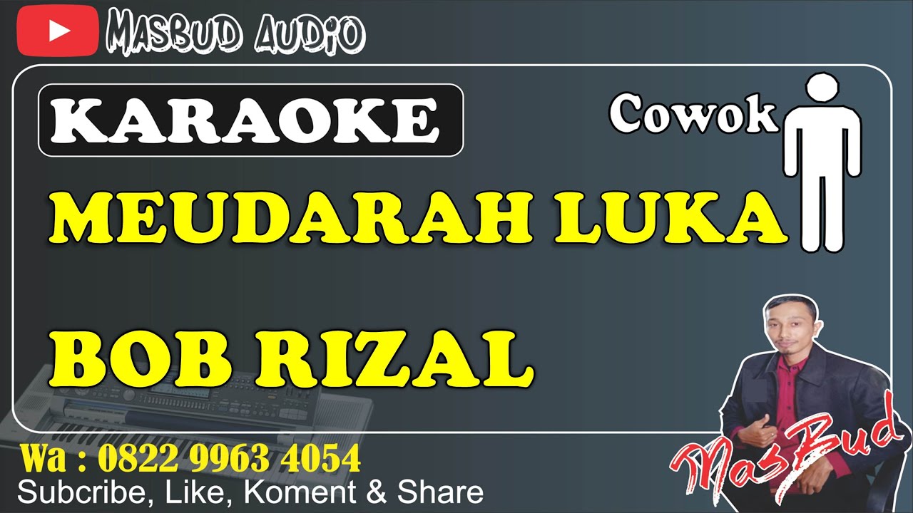 MEUDARAH LUKA - BOB RIZAL [KARAOKE] SLOW ROCK ACEH || MANUAL KN7000
