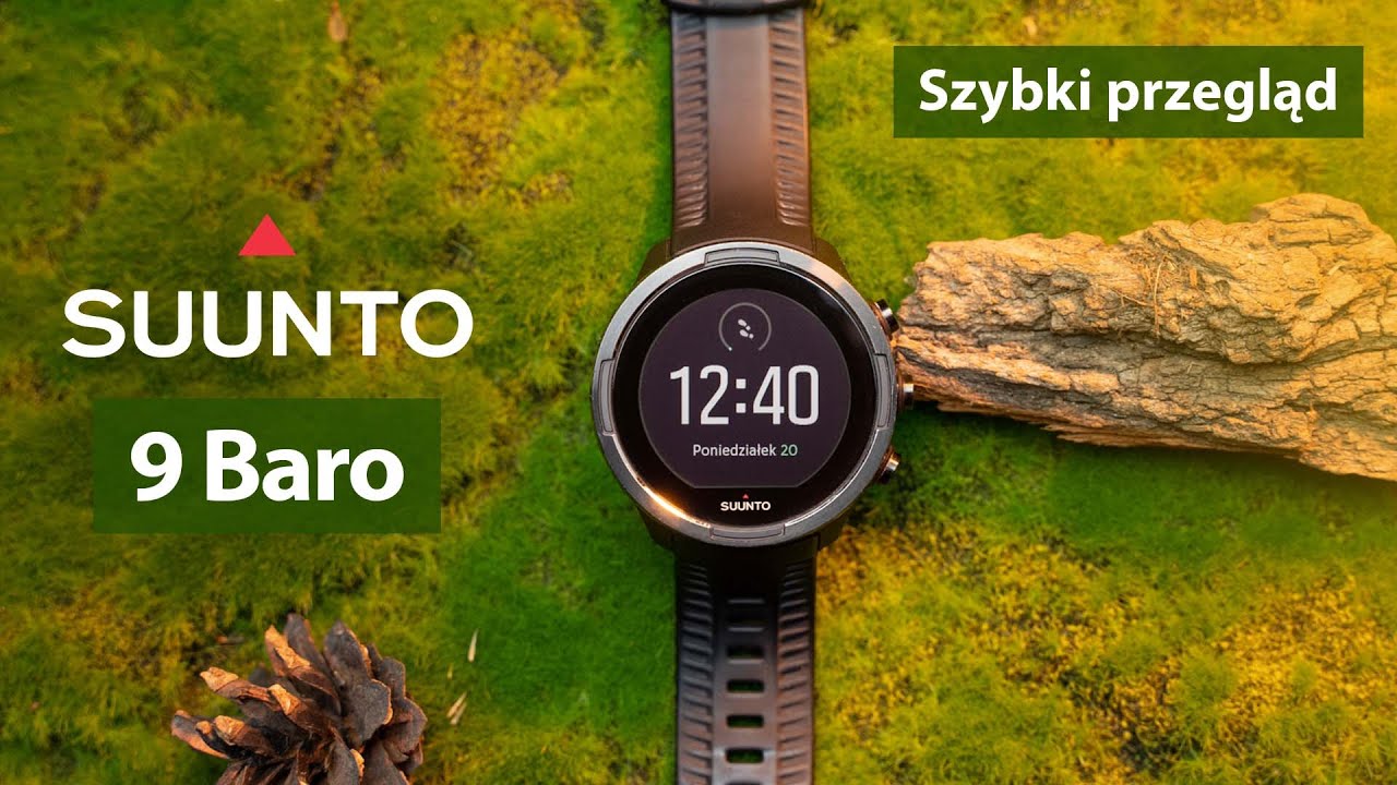 Suunto 9 Baro - Szybki przegląd