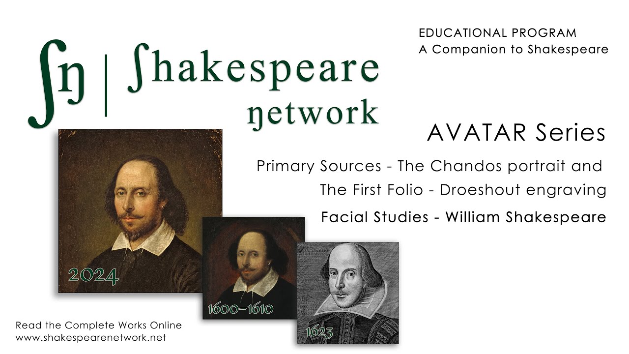 Shakespeare Network - Avatar Series - Facial Studies - A Companion to Shakespeare - 4K