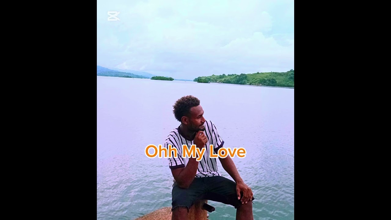 Kei tu music 🎶 _ohh my love