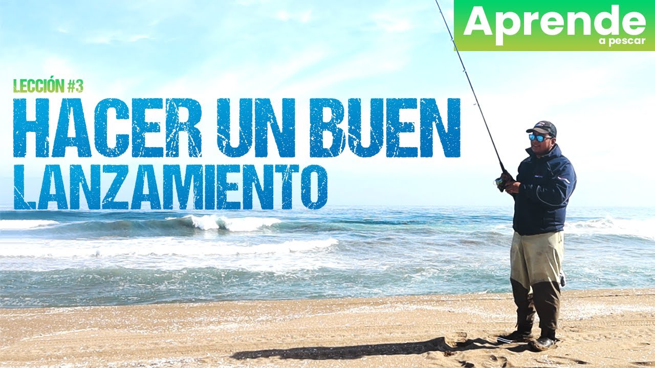 Hacer un buen lanzamiento | Lección #3 | Aprende a pescar