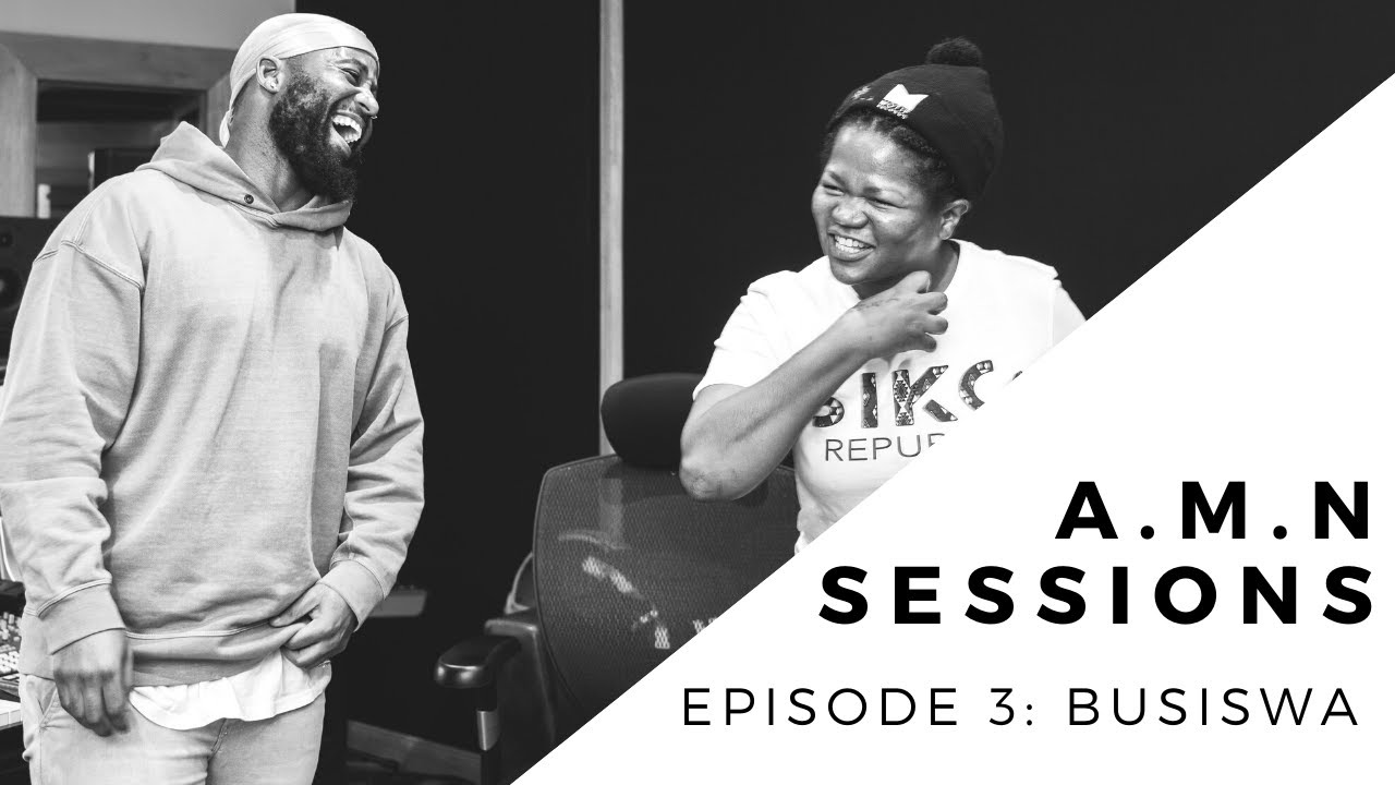 CASSPER NYOVEST A.M.N SESSIONS: BUSISWA (EPISODE 3)