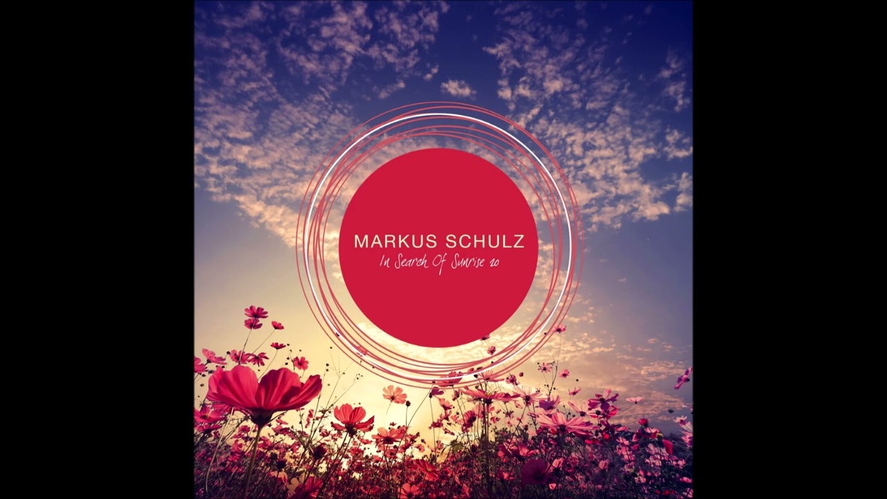 In Search Of Sunrise 20 [Mixed by MARKUS SCHULZ] [Continuous Mix] [Black Hole Recordings]