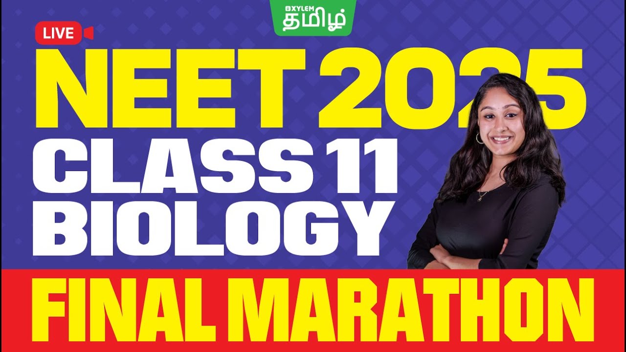 🔥Final MARATHON🔥Class 11 Biology | Shuthi maam | Xylem NEET Tamil
