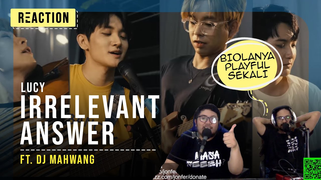 LUCY - IRRELEVANT ANSWER | MUSICIAN REACT