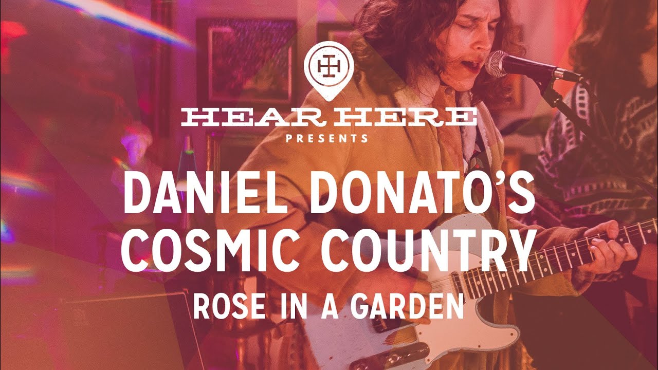 Daniel Donato's Cosmic Country - Rose in a Garden
