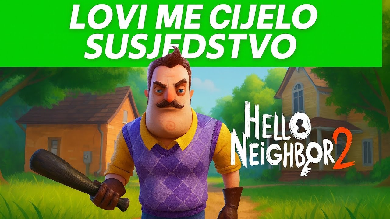 NAPETOST UBIJA - Hello Neighbour 2 | Ep. 1
