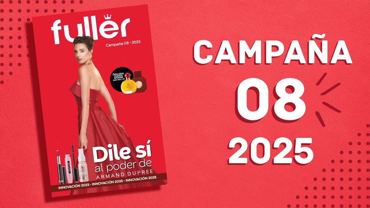 CATÁLOGO FULLER CAMPAÑA 8 2025 MÉXICO | DIGITAL