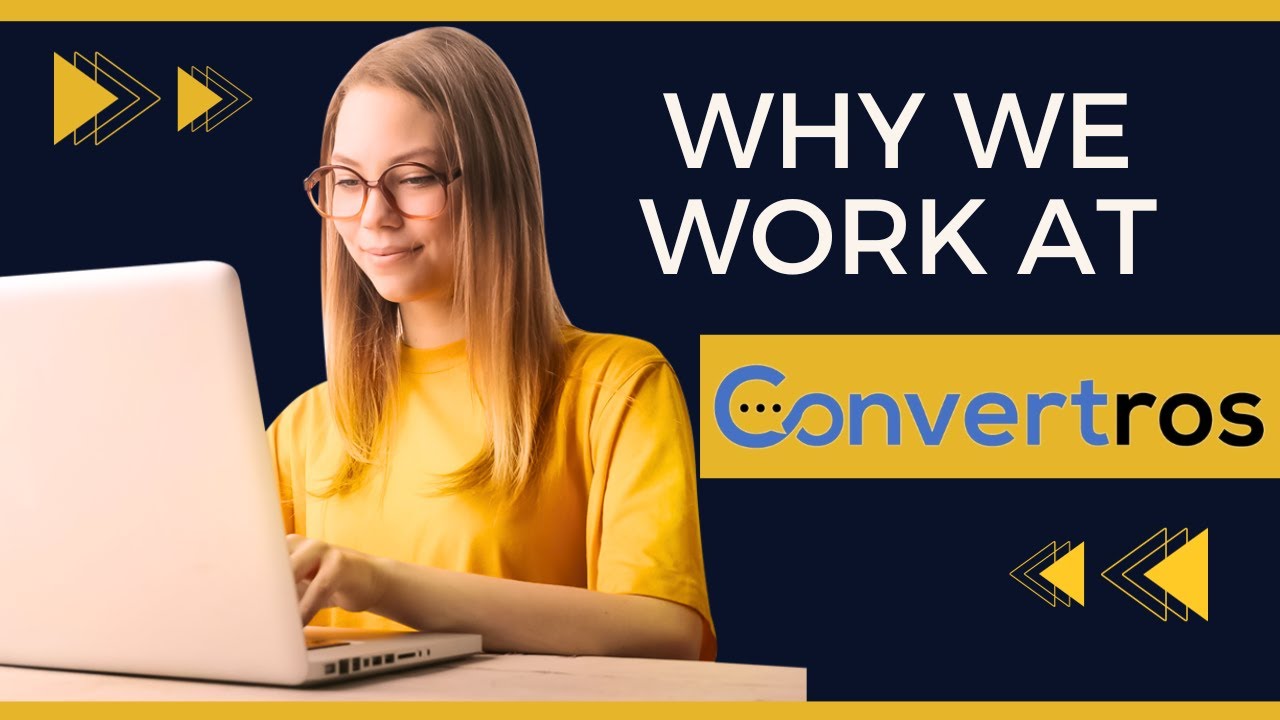Why We Work at Convertros