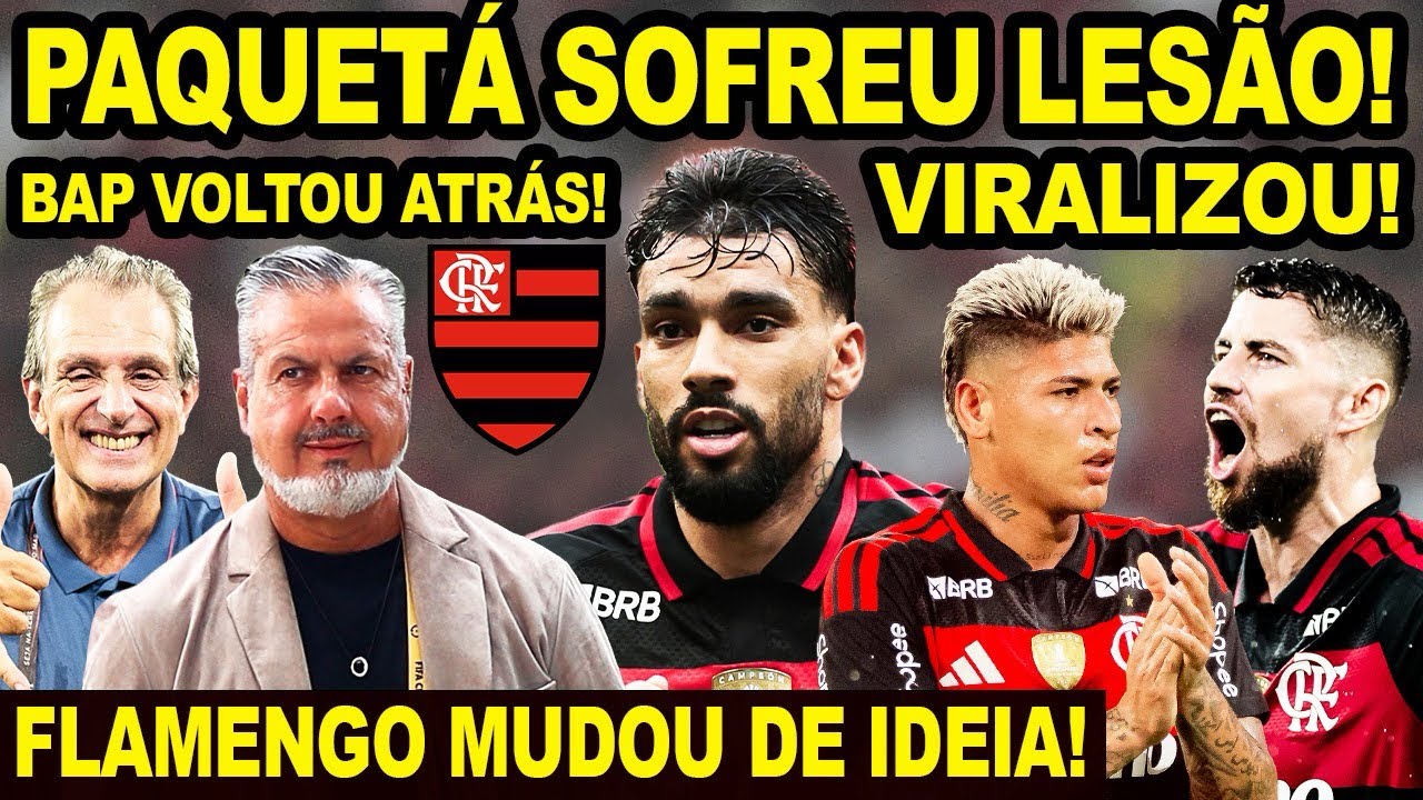 SAIU O RESULTADO! PAQUETÁ SOFREU LESÃO NA MÃO! FLAMENGO MUDA DE IDEIA SOBRE FUTURO DE JOSÉ BOTO! E+!