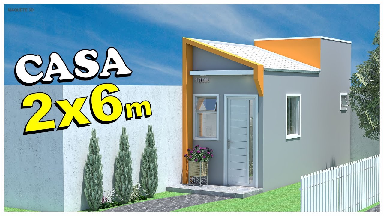 Projeto de casa pequena 2x6 metros – Mini incrível