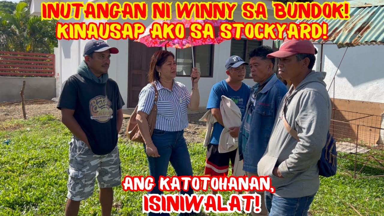INUTANGAN NI WINNY SA BUNDOK! KINAUSAP AKO SA STOCKYARD | ANG KATOTOHANAN,  ISINIWALAT! | SOLLE'S G.