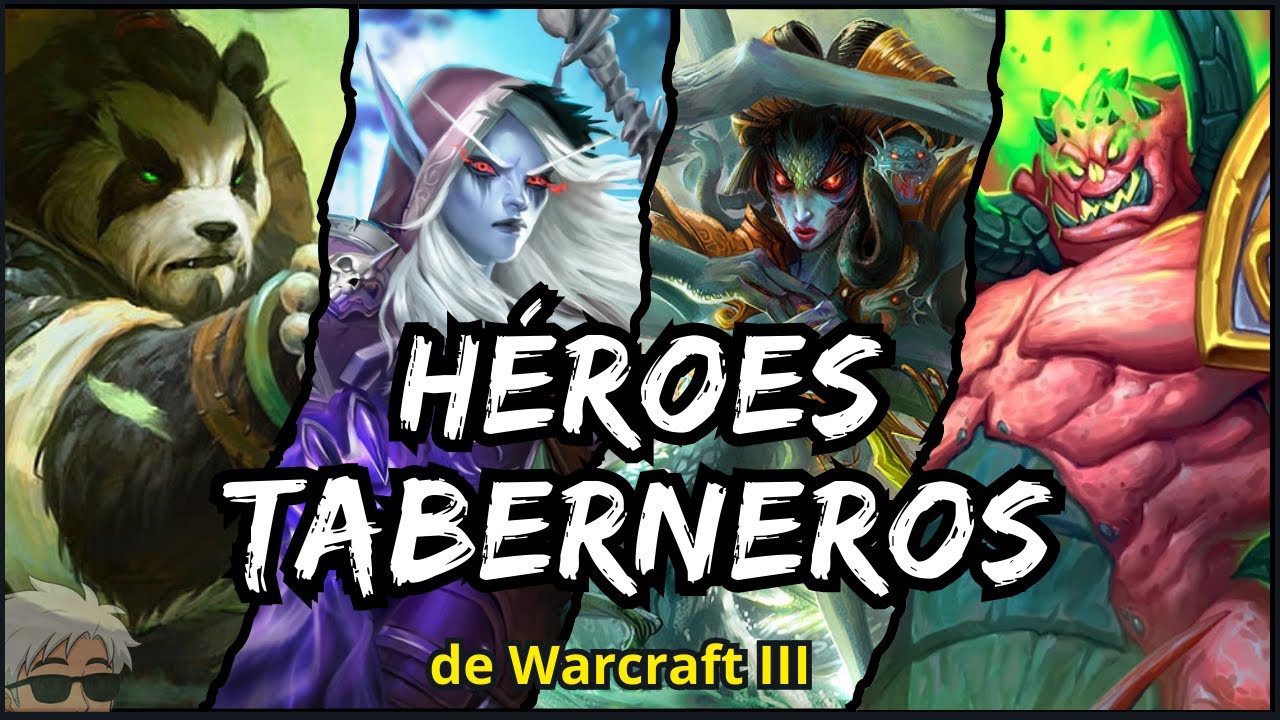 Warcraft 3: Todos los héroes de la Taberna ⚔️ (Análisis y Lore)
