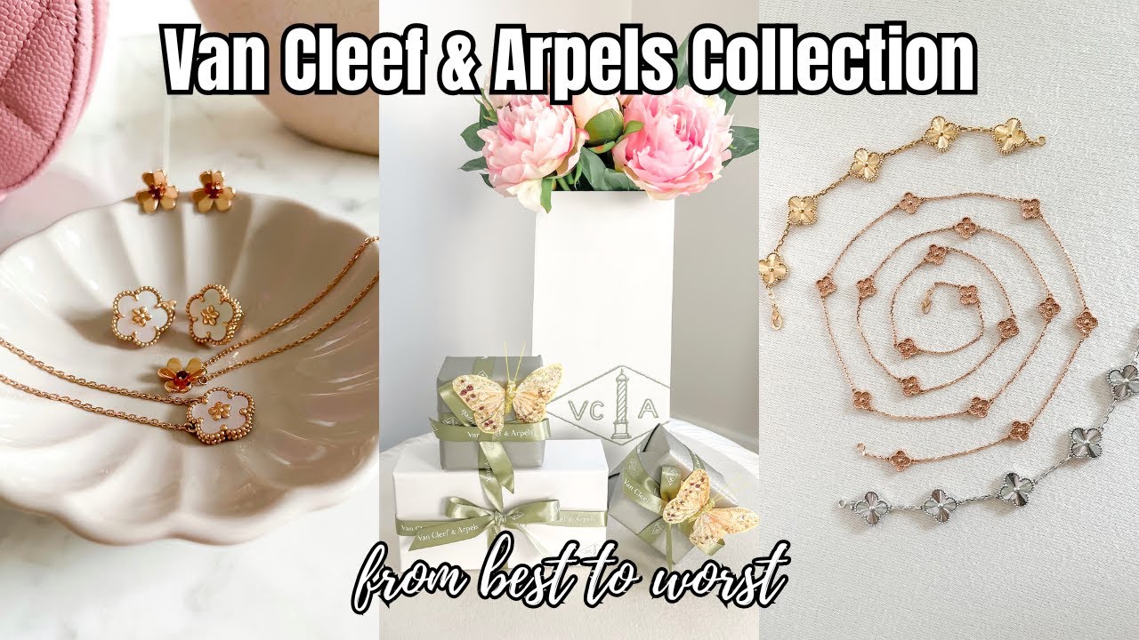 My Van Cleef & Arpels Jewelry Collection 2023 *Ranked from Best to Worst* | Reviews & Comparisons