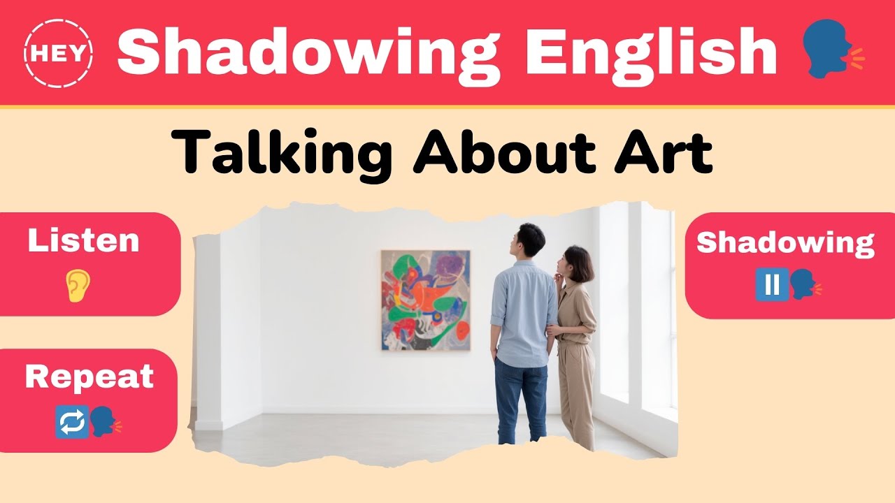 Talking About Art: Shadowing English Conversation | Learn English Listening & Gallery Talk