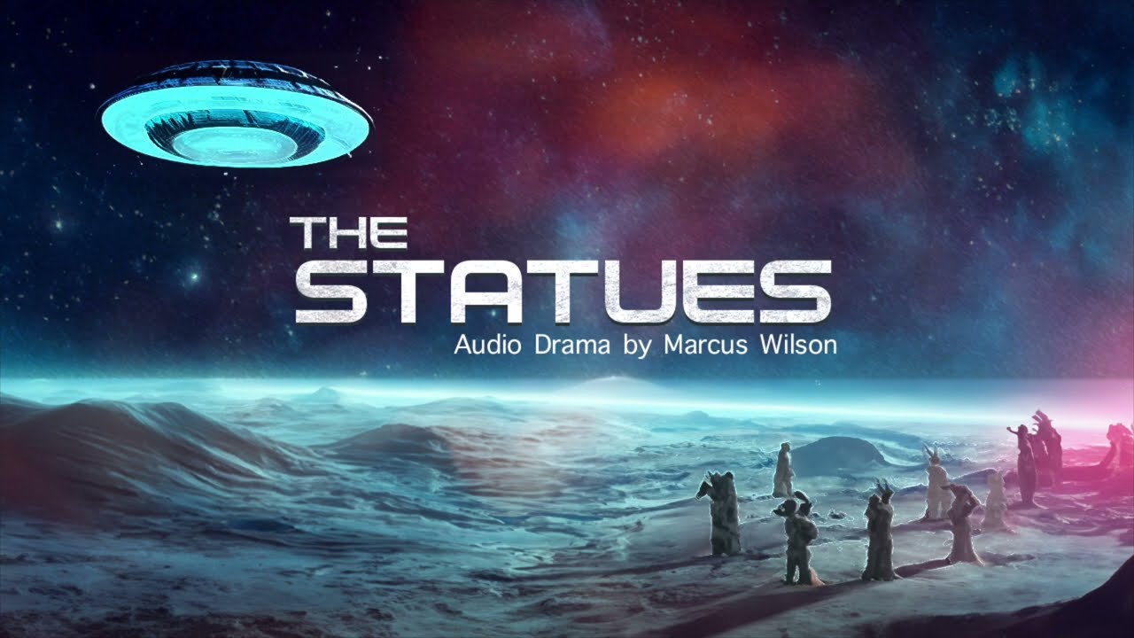 The Statues | Part 1 | Audio Drama | Full Cast | Sci-Fi | Horror